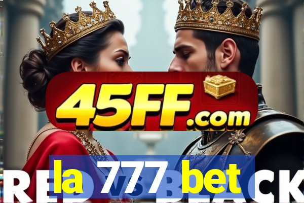 la 777 bet
